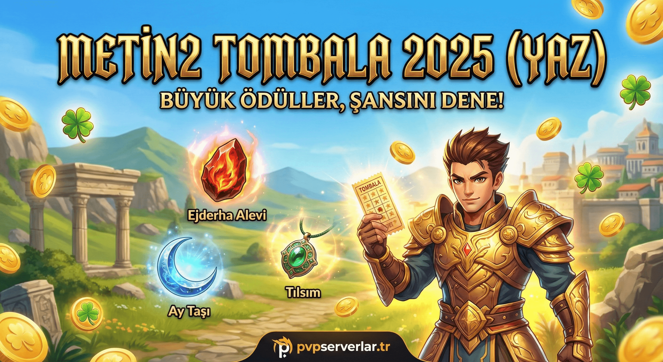 Metin2 Tombala 2025 Yaz Etkinliği: Ödüller ve Tüm Detaylar