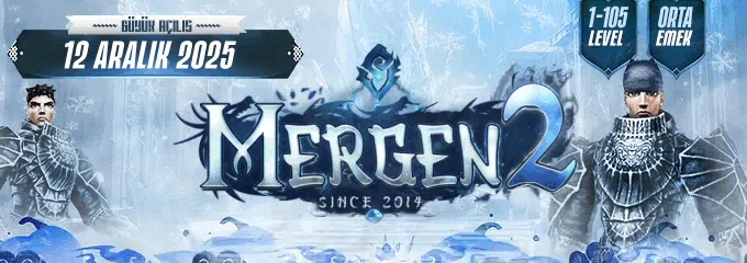 Mergen2 (1-105) Orta Emek Server - 12 Aralık Açılıyor! banner