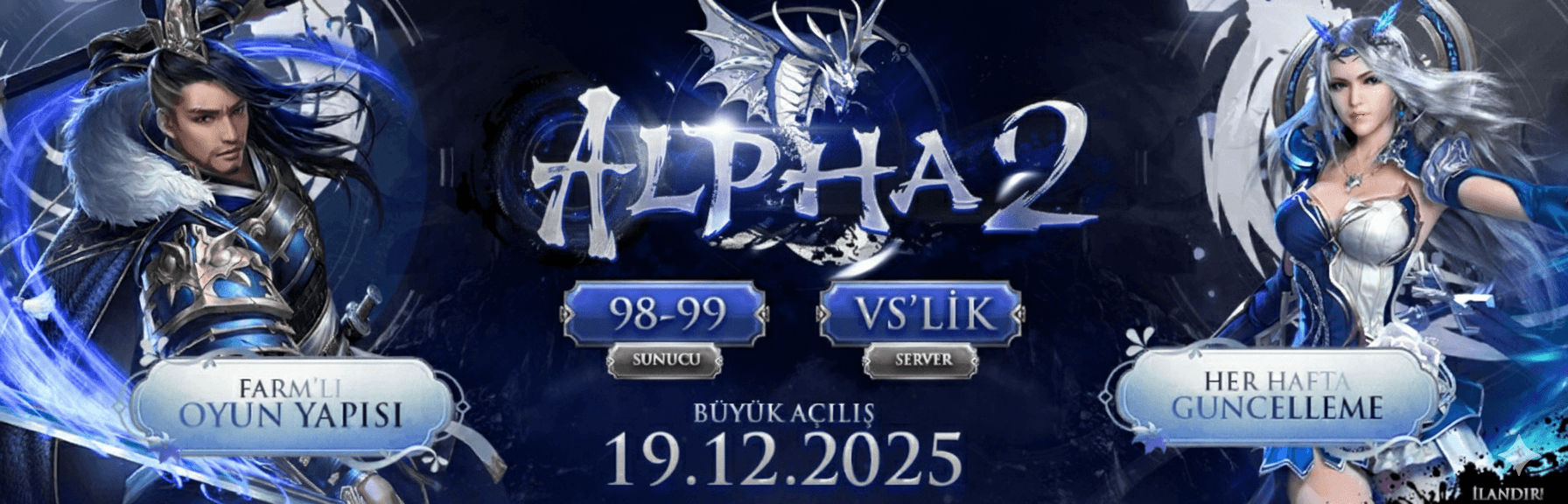 Alpha2 98-99 Wslik Server - 19 Aralık Cuma Açılıyor banner