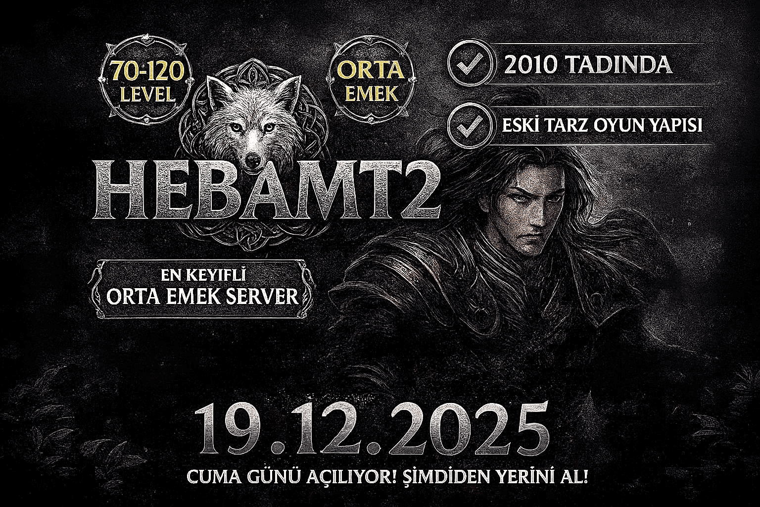 HebaMT2 70-120 Orta Emek Server - 19 Aralıkta Açılıyor banner