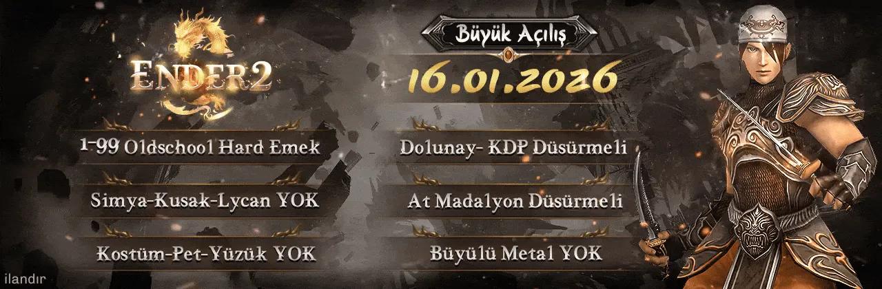 Ender2: 1-99 Hard Emek Özellikleri ve 16 Ocak 2026 Açılış Detayları banner