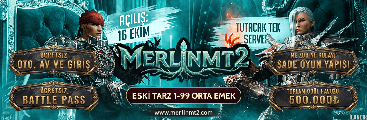 Merlin MT2 | 1-99 Orta Emek Eski Tarz · 500K TL · Legal banner