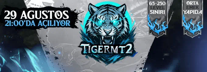TigerMt2 65-250 Eski Tarz Orta Emek Server banner